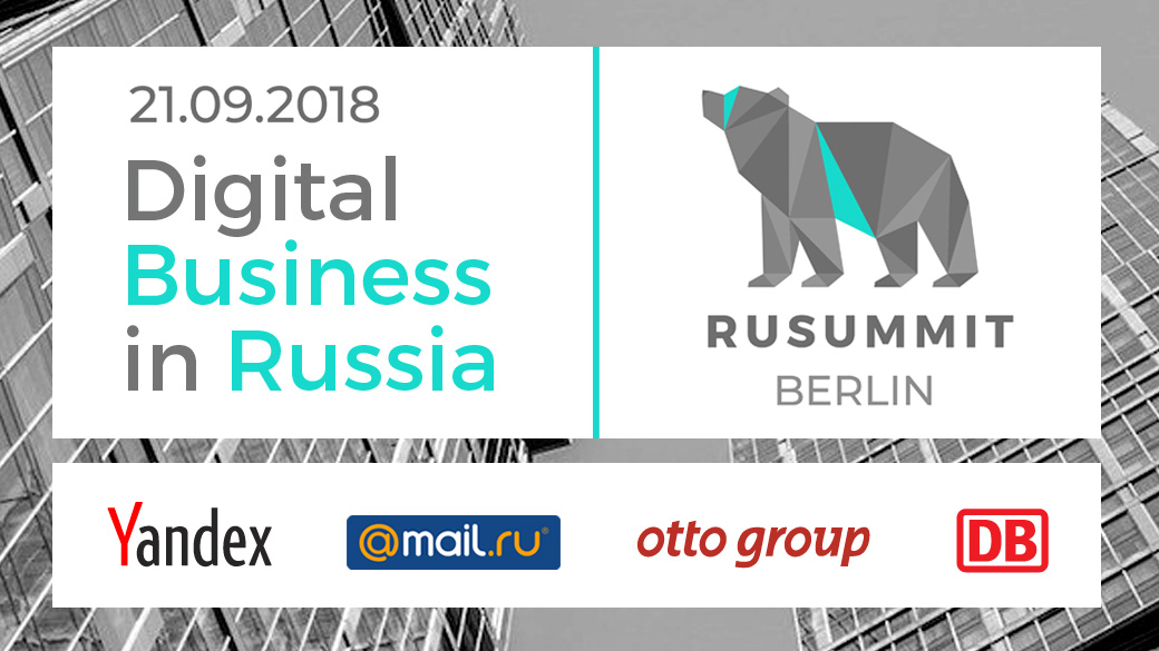 RUSummit 2018 – Fachkonferenz zur Digitalwirtschaft in Russland